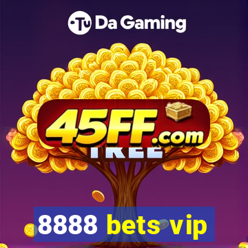 8888 bets vip
